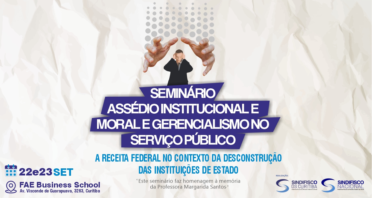 Abertas as inscrições para o seminário sobre assédio institucional e moral no serviço público