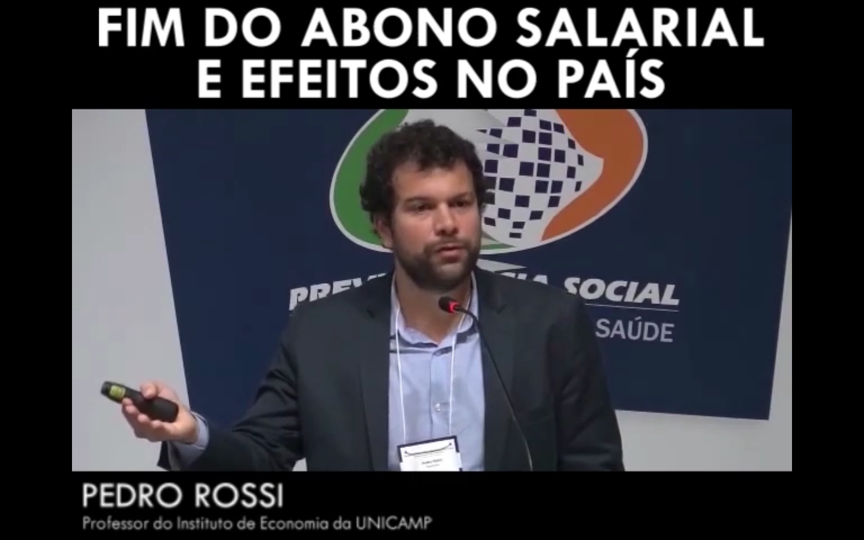 Fim do abono salarial e efeitos no país - Pedro Rossi