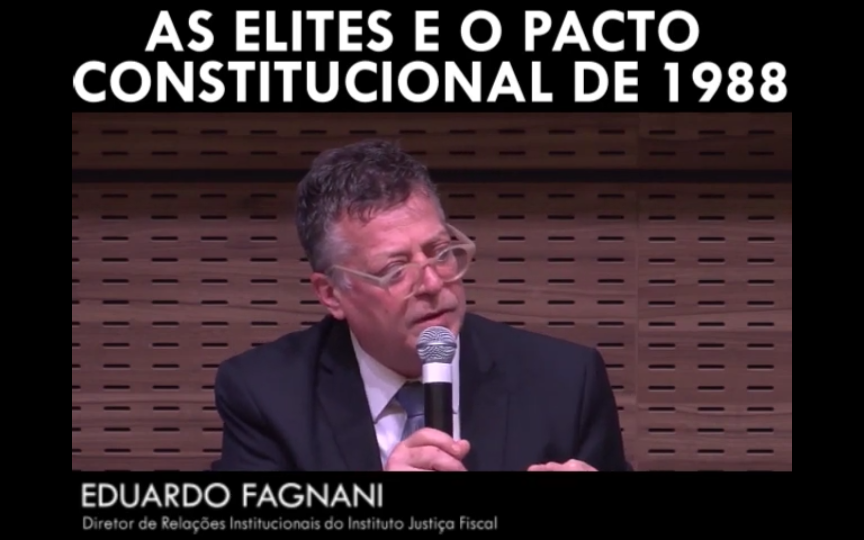 As elites e o pacto constitucional de 1988 - Eduardo Fagnani